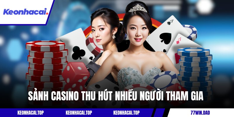 Sảnh casino thu hút nhiều hội viên mỗi ngày